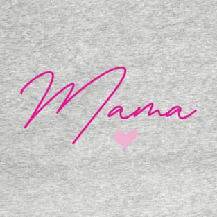 Mama T-Shirt